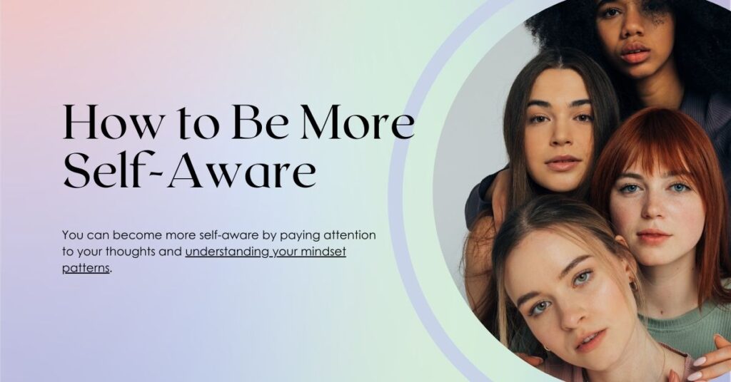 how to be more self aware