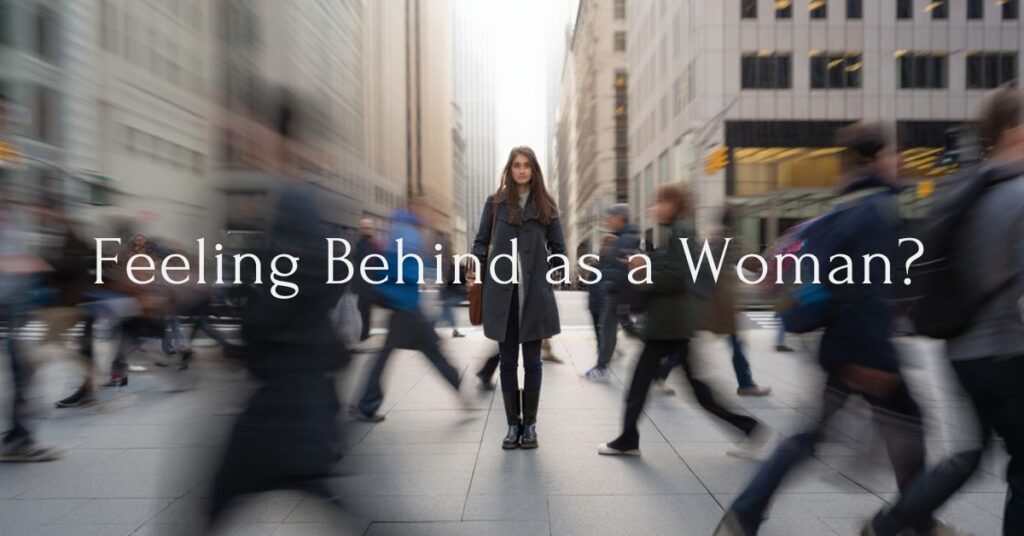 how to stop Feeling behind in life